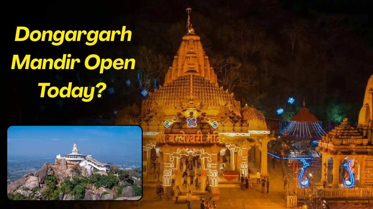 Dongargarh Mandir Open Today